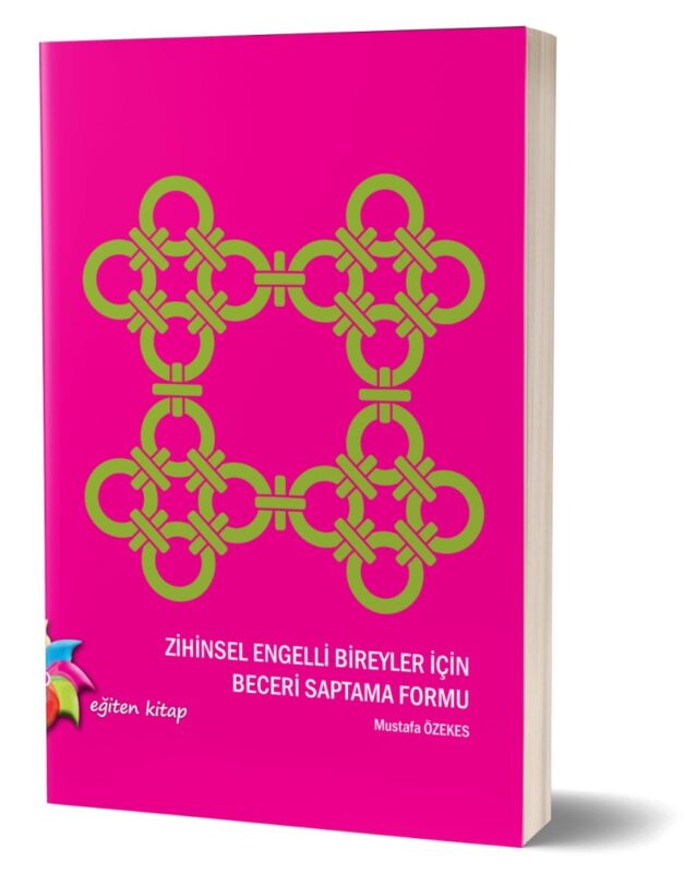 ZİHİNSEL ENGELLİ BİREYLER İÇİN BECERİ SAPTAMA FORMU