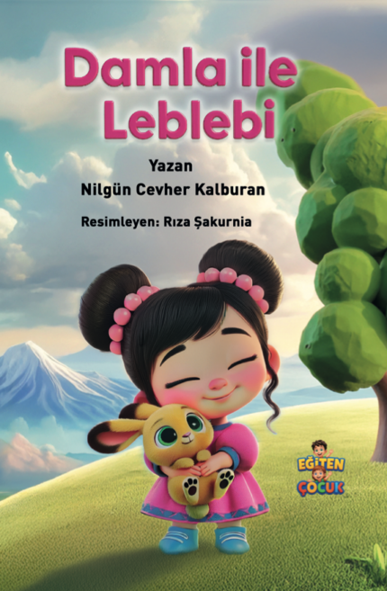 DAMLA ile LEBLEBİ - Nilgün Cevher Kalburan