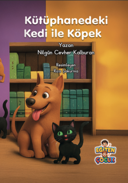 KÜTÜPHANEDEKİ KEDİ İLE KÖPEK - Nilgün Cevher Kalburan