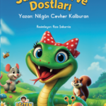 SÜSLÜ YILAN VE DOSTLARI - Nilgün Cevher Kalburan