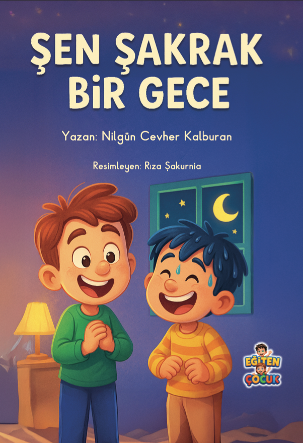 ŞEN ŞAKRAK BİR GECE - Nilgün Cevher Kalburan ŞEN ŞAKRAK BİR GECE - Nilgün Cevher Kalburan