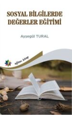 SOSYAL BİLGİLERDE DEĞERLER EĞİTİMİ