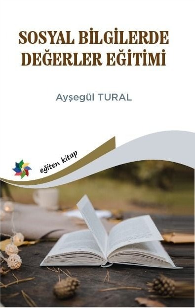 SOSYAL BİLGİLERDE DEĞERLER EĞİTİMİ SOSYAL BİLGİLERDE DEĞERLER EĞİTİMİ