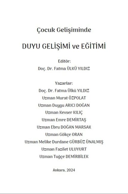Çocuk Gelişiminde DUYU GELİŞİMİ ve EĞİTİMİ