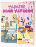 YAŞASIN KENDİ YATAĞIM
