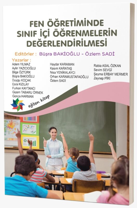 FEN ÖĞRETİMİNDE SINIF İÇİ ÖĞRENMELERİN DEĞERLENDİRİLMESİ