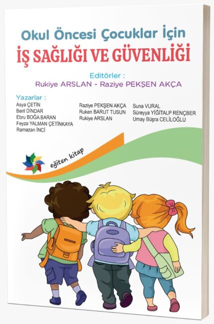 Okul Öncesi Çocuklar İçin İŞ SAĞLIĞI VE GÜVENLİĞİ