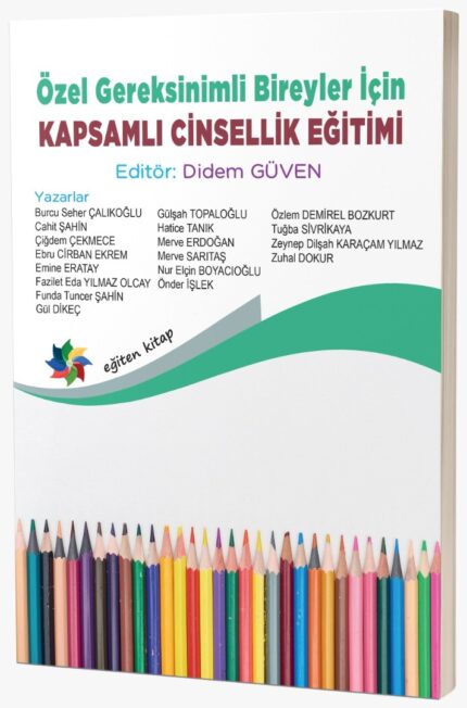 Özel Gereksinimli Bireyler İçin KAPSAMLI CİNSELLİK EĞİTİMİ