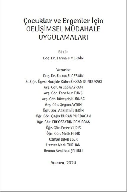 Çocuklar ve Ergenler İçin GELİŞİMSEL MÜDAHALE UYGULAMALARI