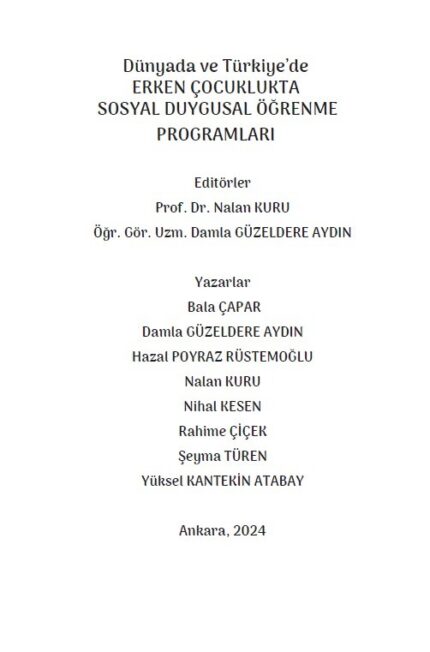 Dünyada ve Türkiye’de ERKEN ÇOCUKLUKTA SOSYAL DUYGUSAL ÖĞRENME PROGRAMLARI