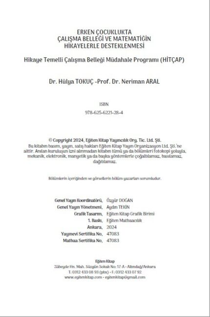 ERKEN ÇOCUKLUKTA ÇALIŞMA BELLEĞİ VE MATEMATİĞİN  HİKAYELERLE DESTEKLENMESİ  Hikaye Temelli Çalışma Belleği Müdahale Programı (HİTÇAP)