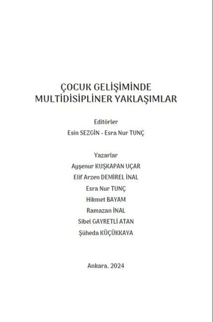 ÇOCUK GELİŞİMİNDE MULTİDİSİPLİNER YAKLAŞIMLAR