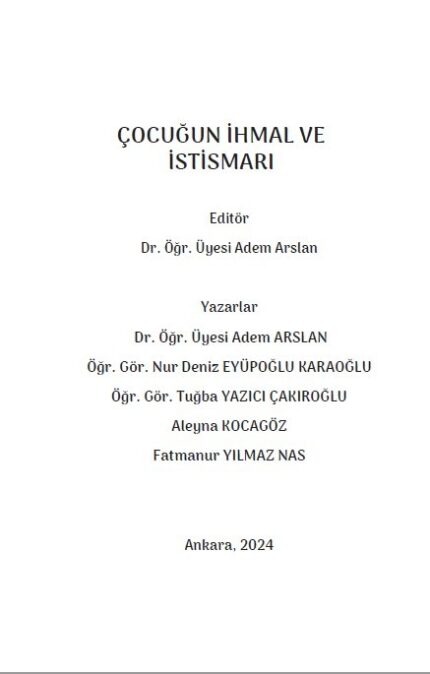 ÇOCUĞUN İHMAL VE İSTİSMARI