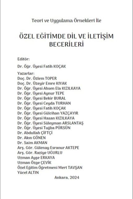 ÖZEL EĞİTİMDE DİL VE İLETİŞİM BECERİLERİ "Teori ve Uygulama Örnekleri İle"