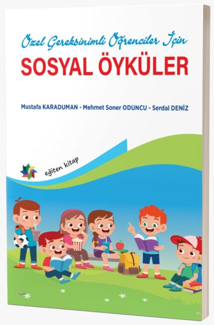 Özel Gereksinimli Öğrenciler İçin SOSYAL ÖYKÜLER
