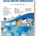 SOSYAL BİLGİLER ÖĞRETİMİNDE DİJİTAL ÖĞRETİM TEKNOLOJİLERİ