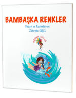 BAMBAŞKA RENKLER (OTİZM)