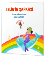 SELİN’İN ŞAPKASI (MİKROSEFALİ)