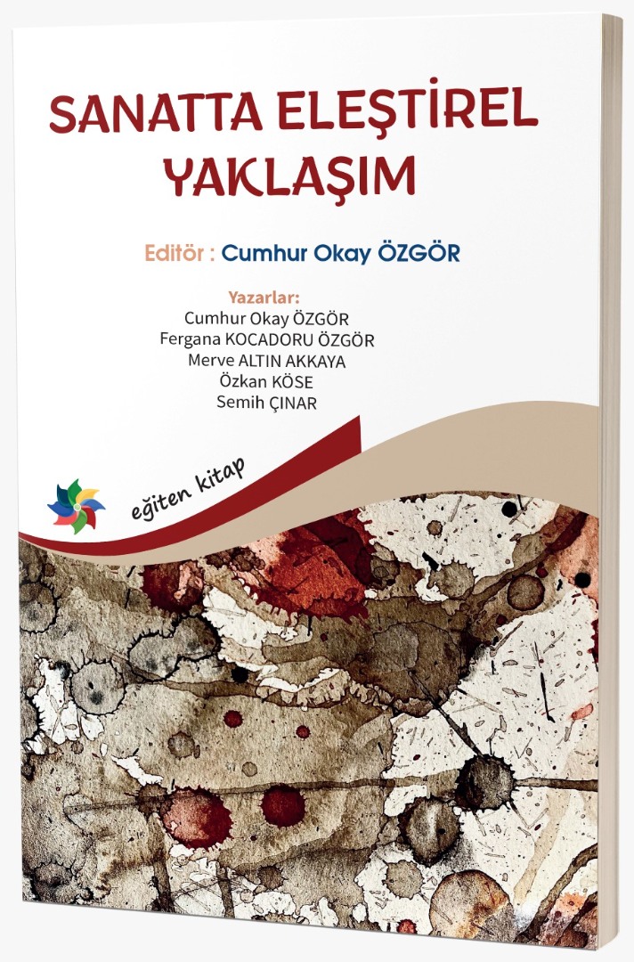 SANATTA ELEŞTİREL YAKLAŞIM SANATTA ELEŞTİREL YAKLAŞIM