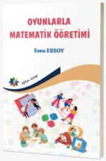OYUNLARLA  MATEMATİK ÖĞRETİMİ