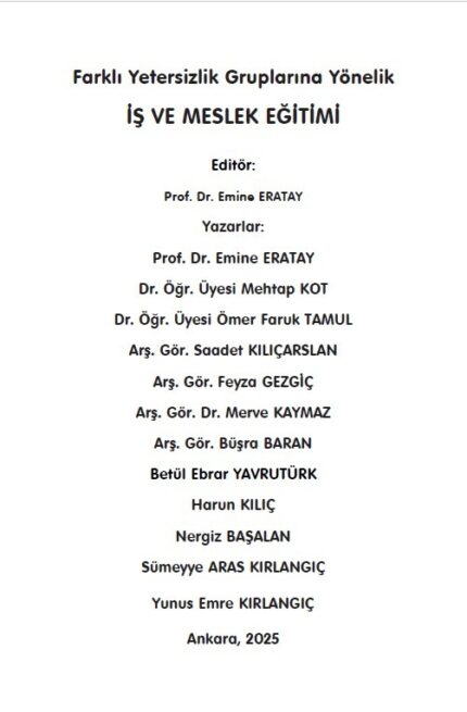 Farklı Yetersizlik Gruplarına Yönelik İŞ VE MESLEK EĞİTİMİ