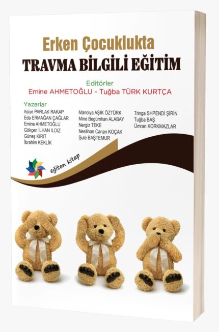 Erken Çocuklukta  TRAVMA BİLGİLİ EĞİTİM