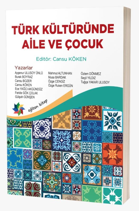 TÜRK KÜLTÜRÜNDE AİLE ve ÇOCUK