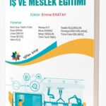 Farklı Yetersizlik Gruplarına Yönelik İŞ VE MESLEK EĞİTİMİ