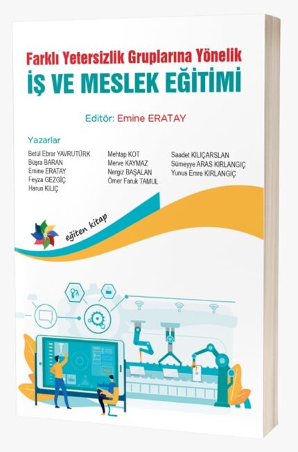 Farklı Yetersizlik Gruplarına Yönelik İŞ VE MESLEK EĞİTİMİ
