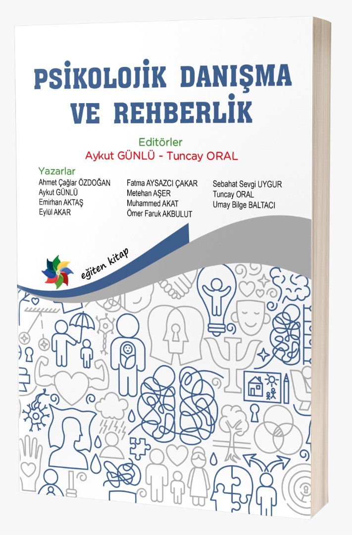PSİKOLOJİK DANIŞMA VE REHBERLİK PSİKOLOJİK DANIŞMA VE REHBERLİK