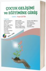 ÇOCUK GELİŞİMİ ve EĞİTİMİNE GİRİŞ
