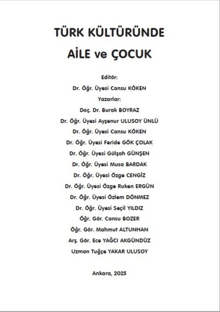 TÜRK KÜLTÜRÜNDE AİLE ve ÇOCUK