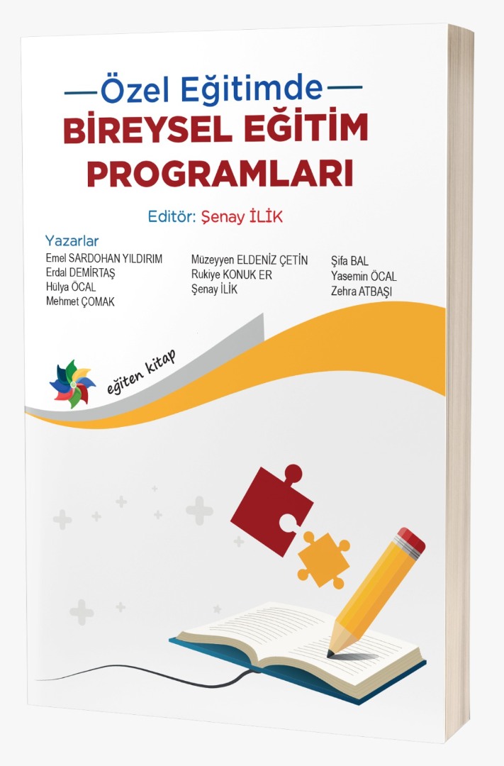 ÖZEL EĞİTİMDE BİREYSEL EĞİTİM PROGRAMLARI ÖZEL EĞİTİMDE BİREYSEL EĞİTİM PROGRAMLARI