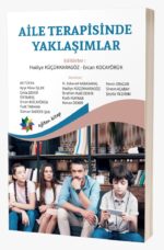 AİLE TERAPİSİNDE YAKLAŞIMLAR