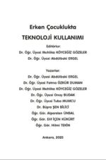 Erken Çocuklukta   TEKNOLOJİ KULLANIMI