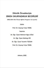 Etkinlik Örnekleriyle  ERKEN OKURYAZARLIK BECERİLERİ