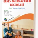 Etkinlik Örnekleriyle  ERKEN OKURYAZARLIK BECERİLERİ