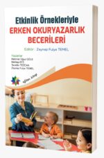 Etkinlik Örnekleriyle  ERKEN OKURYAZARLIK BECERİLERİ
