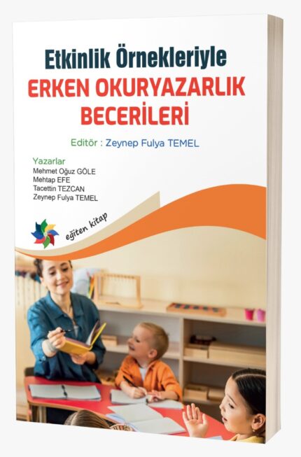 Etkinlik Örnekleriyle  ERKEN OKURYAZARLIK BECERİLERİ