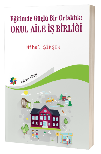 Eğitimde Güçlü Bir Ortaklık: OKUL-AİLE İŞ BİRLİĞİ