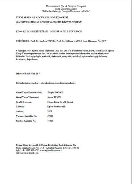 ULUSLARARASI 6. ÇOCUK GELİŞİMİ KONGRESİ (6th INTERNATIONAL CONGRESS ON CHILD DEVELOPMENT) KONGRE TAM METİN KİTABI / CONGRESS FULL TEXT BOOK