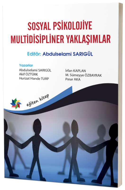 SOSYAL PSİKOLOJİYE MULTİDİSİPLİNER YAKLAŞIMLAR
