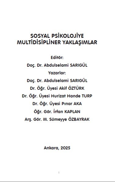 SOSYAL PSİKOLOJİYE MULTİDİSİPLİNER YAKLAŞIMLAR