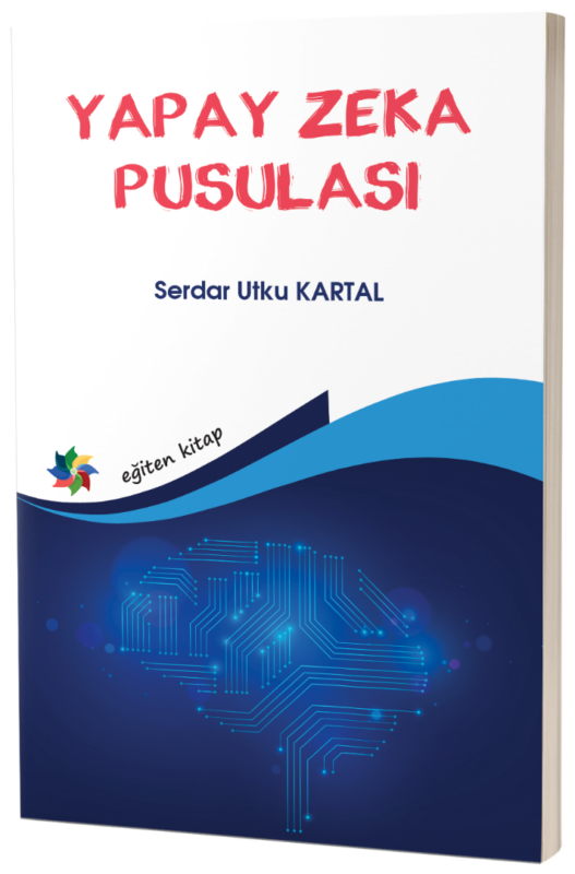 YAPAY ZEKA PUSULASI