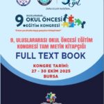9. ULUSLARARASI OKUL ÖNCESİ EĞİTİM KONGRESİ TAM METİN KİTAPÇIĞI  (FUL TEXT BOOK)