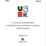35. ULUSAL ÖZEL EĞİTİM KONGRESİ TAM METİN KİTAPÇIĞI - CONGRESS FULL TEXT BOOK