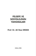 FELSEFE VE SOSYOLOJİNİN YANSIMALARI