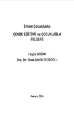 Erken Çocuklukta  ÇEVRE EĞİTİMİ ve ÇOCUKLARLA FELSEFE