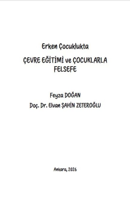 Erken Çocuklukta  ÇEVRE EĞİTİMİ ve ÇOCUKLARLA FELSEFE