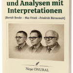 Autoren, Werke und Analysen mit Interpretationen  (Bertolt Brecht – Max Frisch  Friedrich Dürrenmatt)